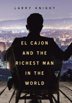 El Cajon and the Richest Man in the World - Knight, Larry