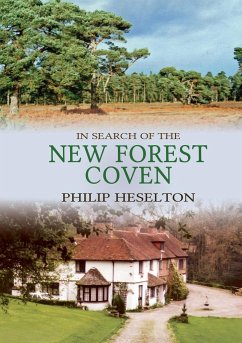 In Search of the New Forest Coven - Heselton, Philip