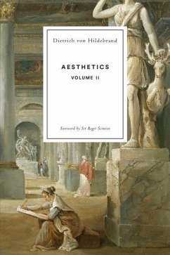 Aesthetics Volume II - Hildebrand, Dietrich von