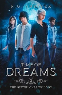 Time of Dreams: A Teen Superhero Fantasy - Shriver, P. G.