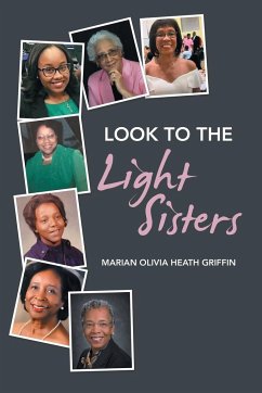 Look to the Light Sisters - Griffin, Marian Olivia Heath