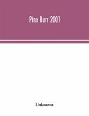 Pine Burr 2001