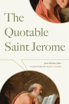 The Quotable Saint Jerome - Saint Jerome