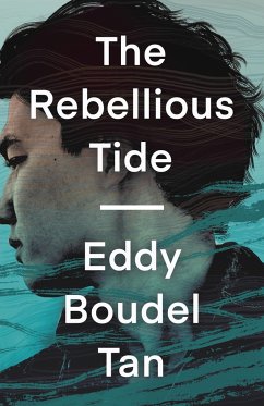 The Rebellious Tide - Boudel Tan, Eddy