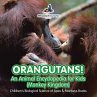 Orangutans! An Animal Encyclopedia for... - Bild 1