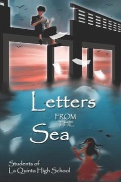 Letters from the Sea - Students of La Quinta High School