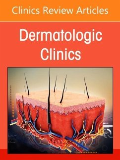Global Dermatology and Telemedicine, an Issue of Dermatologic Clinics