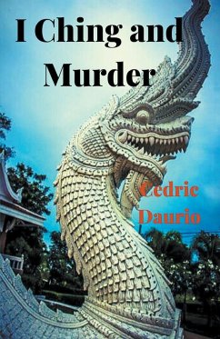 I Ching and Murder - Daurio, Cèdric