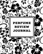 Perfume Review Journal - Bild 1