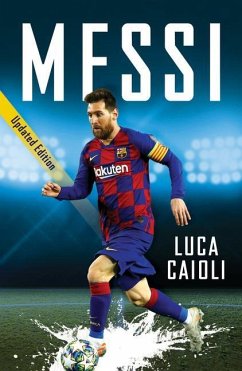 Messi: 2021 Updated Edition - Caioli, Luca