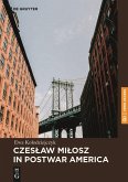 Czes¿aw Mi¿osz in Postwar America Czes¿aw Mi¿osz in Postwar America