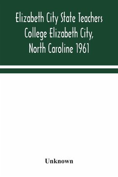 Elizabeth City State Teachers College Elizabeth City, North Caroline 1961 - Unknown