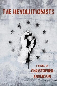 The Revolutionists - Anderson, Christopher