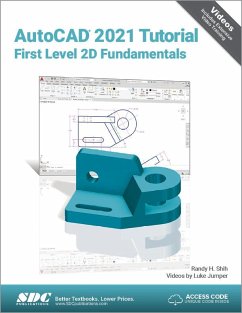 AutoCAD 2021 Tutorial First Level 2D Fundamentals - Shih, Randy; Jumper, Luke