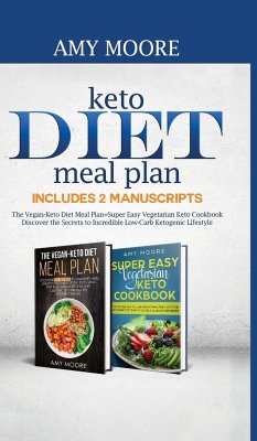 Keto Diet Meal Plan Includes 2 Manuscripts - Moore, Amy