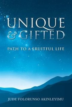 Unique and Gifted - Akinleyimu, Jude F