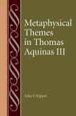 Metaphysical Themes in Thomas Aquinas III