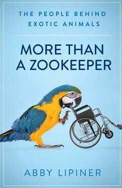 More Than a Zookeeper - Lipiner, Abby