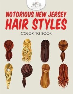 NOTORIOUS NEW JERSEY HAIR STYL - Kreativ Entspannen