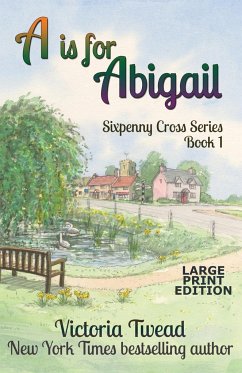 A is for Abigail - LARGE PRINT - Twead, Victoria