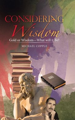 Considering Wisdom - Copple, Michael