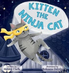 Kitten the Ninja Cat - Clark, Ashley