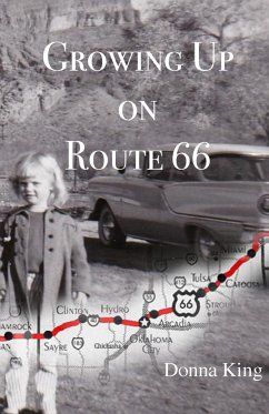 Growing Up on Route 66 - King, Donna