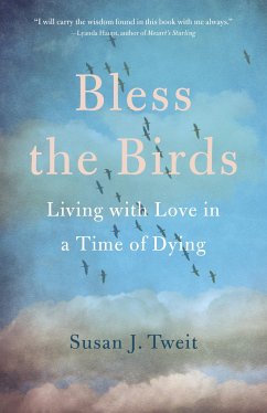 Bless the Birds - Tweit, Susan J