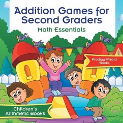 Addition Games for Second Graders Math Essentials Children's Arithmetic Books - Prodigy Wizard Books