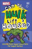 Marvel Can the Hulk Lift a House?