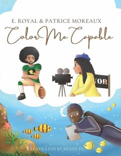 Color Me Capable - Royal, E.; Moreaux, Patrice