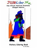Just Like Me: How African American Inventions Changed America