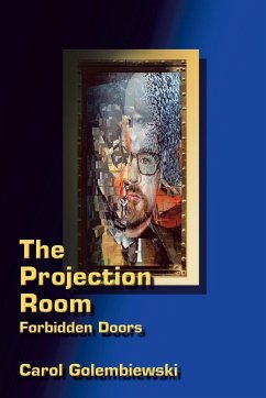 The Projection Room - Golembiewski, Carol