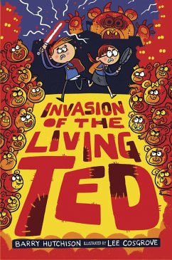 Invasion of the Living Ted - Hutchison, Barry