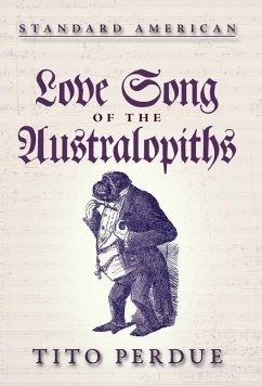 Love Song of the Australopiths - Perdue, Tito