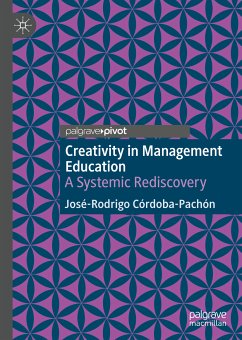 Creativity in Management Education (eBook, PDF) - Córdoba-Pachón, José-Rodrigo