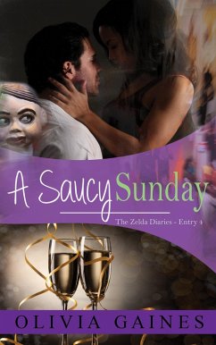 A Saucy Sunday (The Zelda Diaries, #4) (eBook, ePUB) - Gaines, Olivia