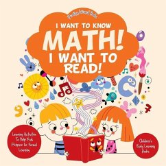 I Want to Know Math! I Want to Read! Learning Activities to Help Kids Prepare for Formal Learning - Children's Early Learning Books - Prodigy Wizard