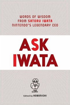 Ask Iwata - Iwata, Satoru; Bett, Sam