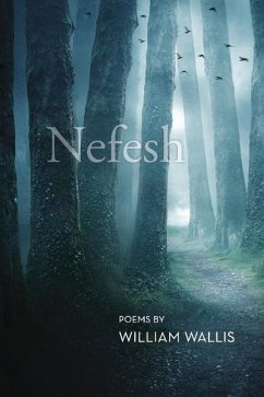 Nefesh: Poems - Wallis, William