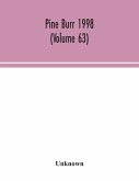 Pine Burr 1998 (Volume 63)