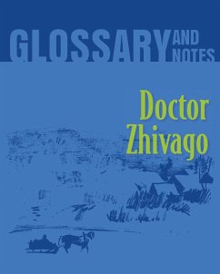 Doctor Zhivago Glossary and Notes