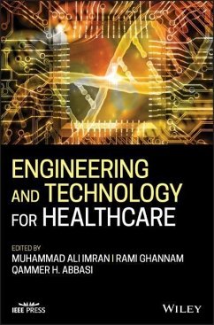 Engineering and Technology for Healthcare - Imran, Muhammad Ali; Ghannam, Rami; Abbasi, Qammer H.