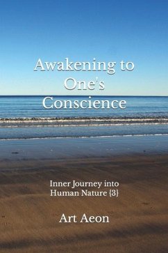 Awakening to One's Conscience: Inner Journey into Human Nature {3} - Aeon, Art