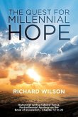 The Quest for Millennial Hope: Historicist with a Futurist Focus, Postmillennial Apology on the Book of Revelation â " Chapter 12 to 22