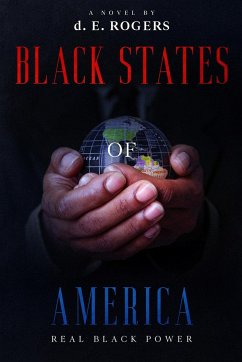 Black States of America - Rogers, D. E.