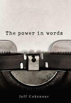 The Power in Words - Cokenour, Jeff