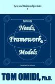 Relationship Needs, Framework, and Models (Enhanced Edition): Guidelines for Success