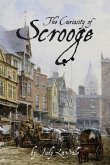 The Curiosity of Scrooge: Scrooge's determination to solve a mystery brings about a serious crisis.