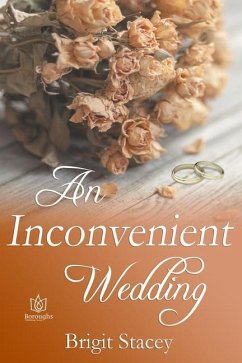 An Inconvenient Wedding - Stacey, Brigit